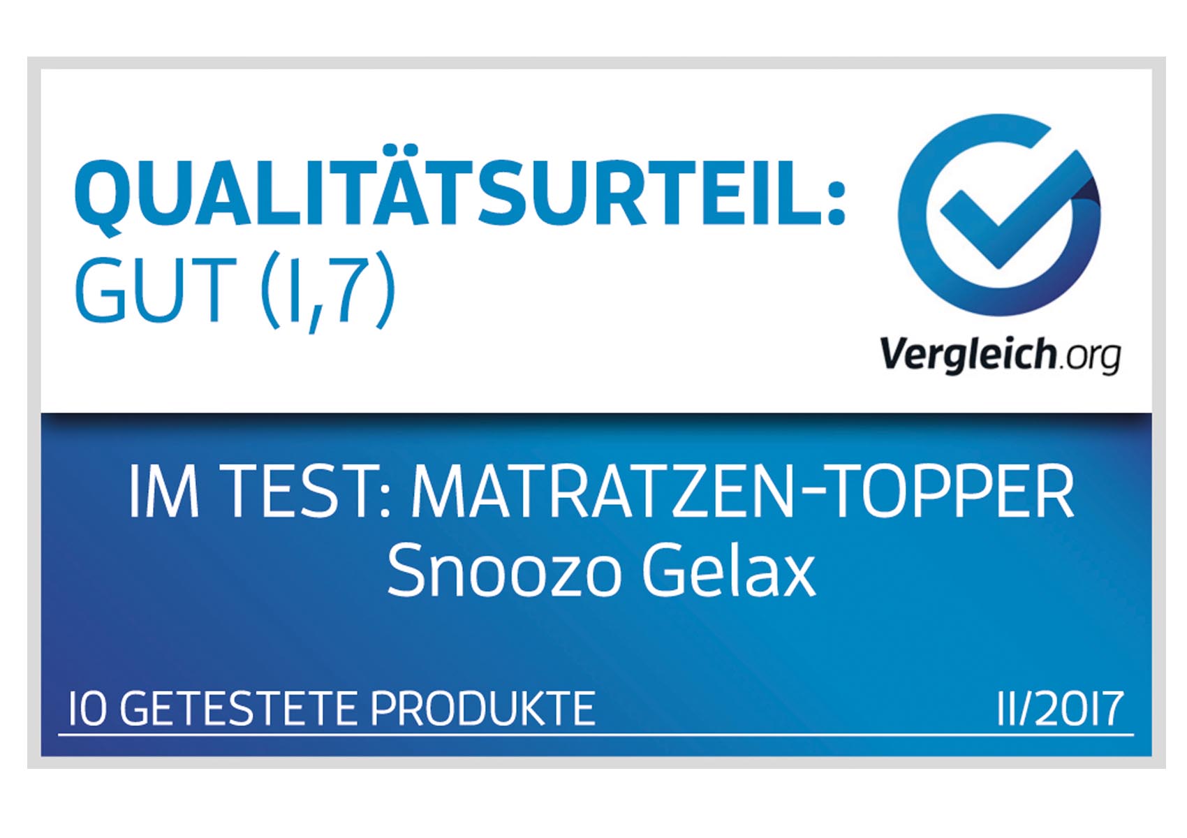 Testsiegel mit Note 1,7 für den GELAX Topper vom Verbrauchermagazin vergleich.org von 11/2017