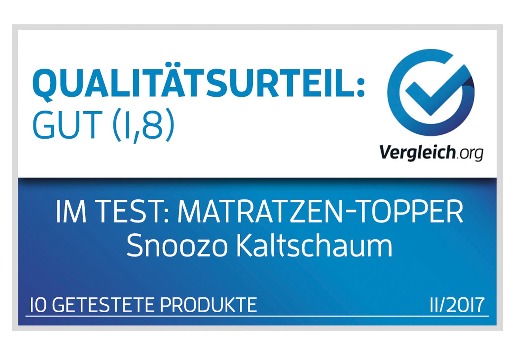 Testsiegel mit Note 1,8 für den Kaltschaum Topper vom Verbrauchermagazin vergleich.org von 11/2017